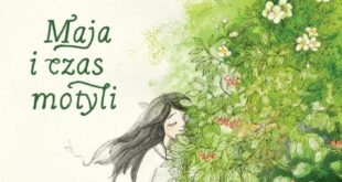 Maja i czas motyli – trudno być dzieckiem w świecie pogubionych dorosłych